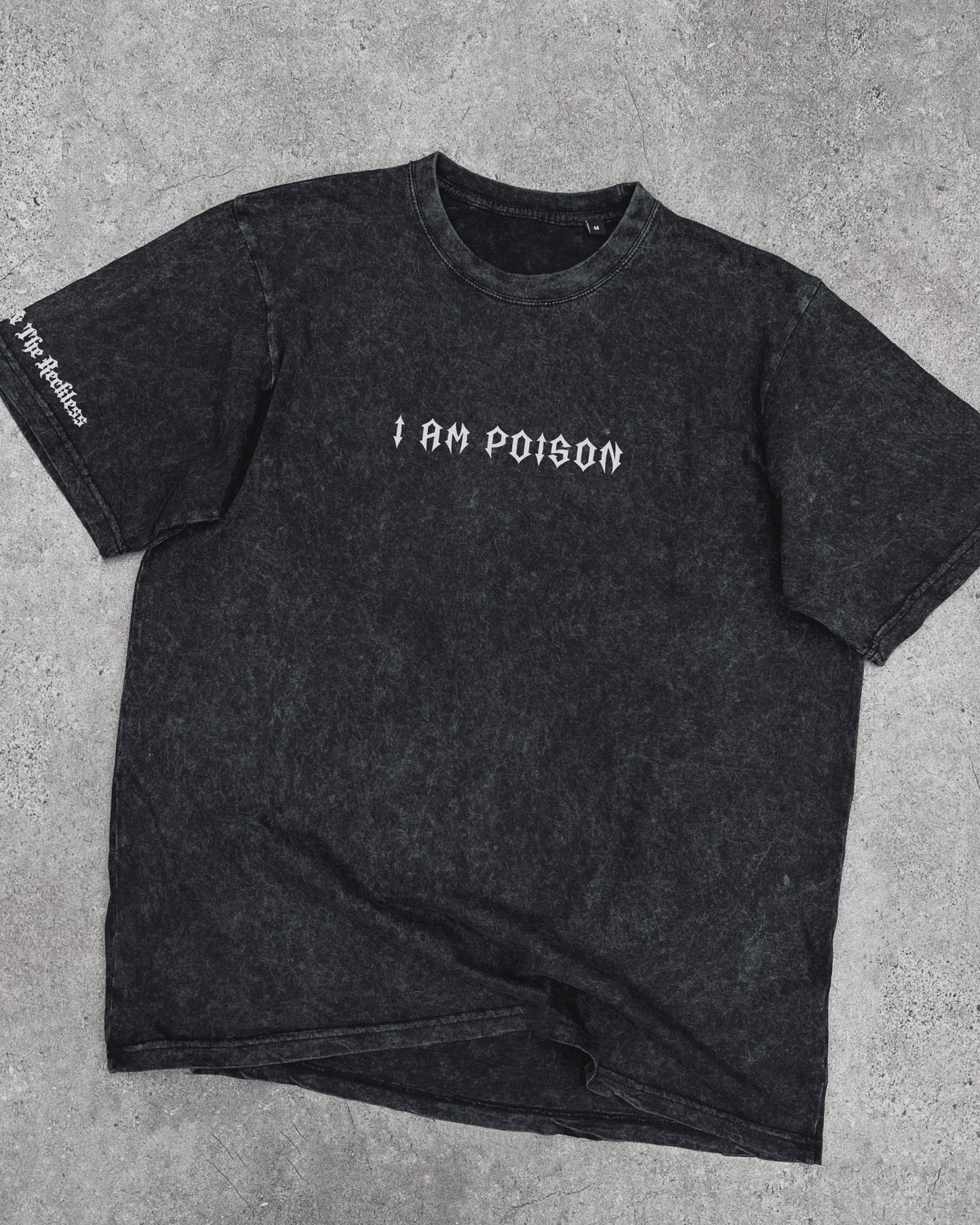 I Am Poison - T-Shirt