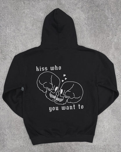 Kiss Who You Want - Pullover Hoodie