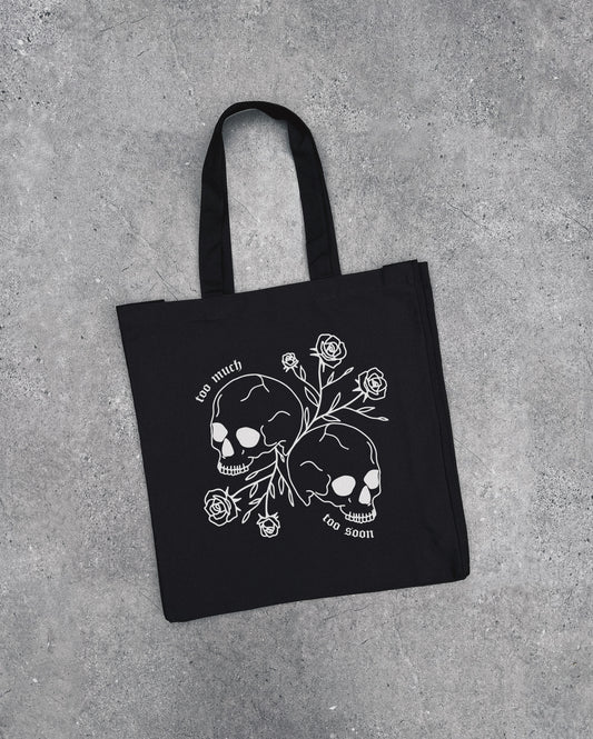 Too Much, Too Soon - Tote Bag