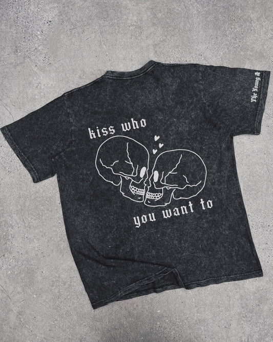 Kiss Who You Want - T-Shirt