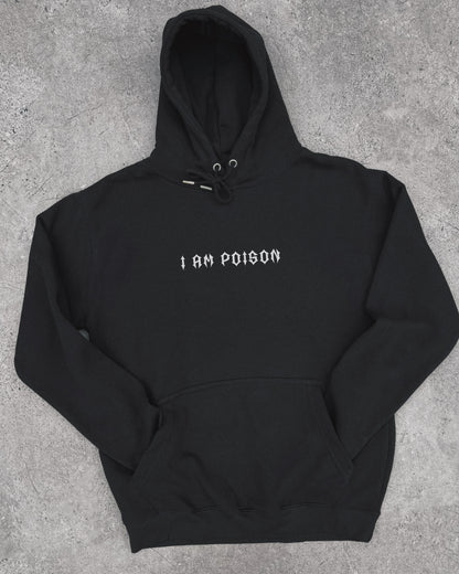 I Am Poison - Pullover Hoodie