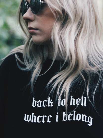 Back To Hell - Sweatshirt
