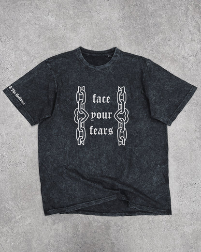 Face Your Fears - T-Shirt