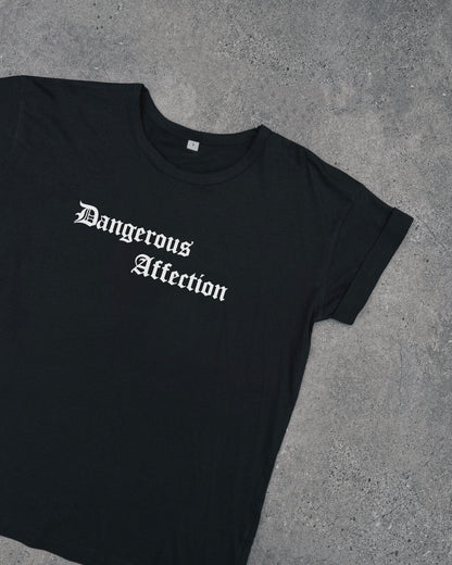 Dangerous Affection - T-Shirt