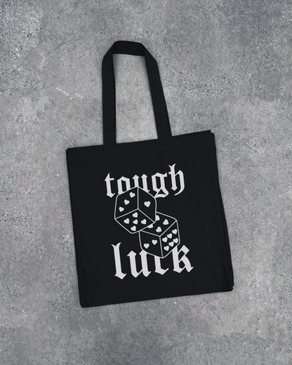 Tough Luck - Tote Bag